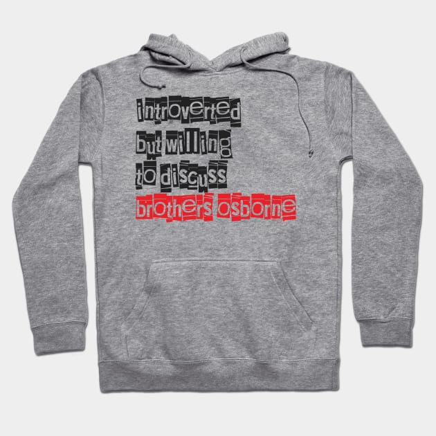 Introverted & Music-Brothers Osborne Hoodie by CreatenewARTees